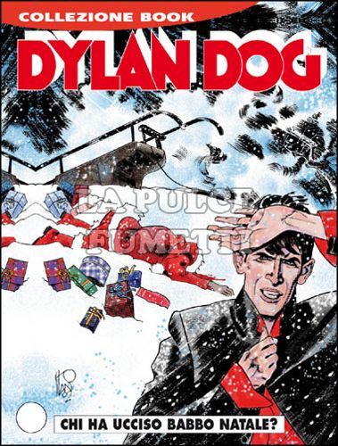 DYLAN DOG COLLEZIONE BOOK # 196: CHI HA UCCISO BABBO NATALE?